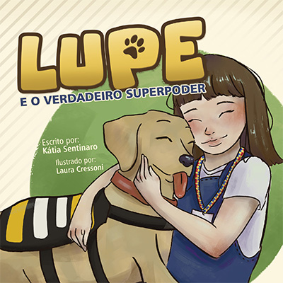 Lupe e o verdadeiro superpoder